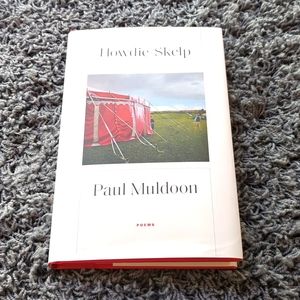 howdie skelp by Paul Muldoon poems